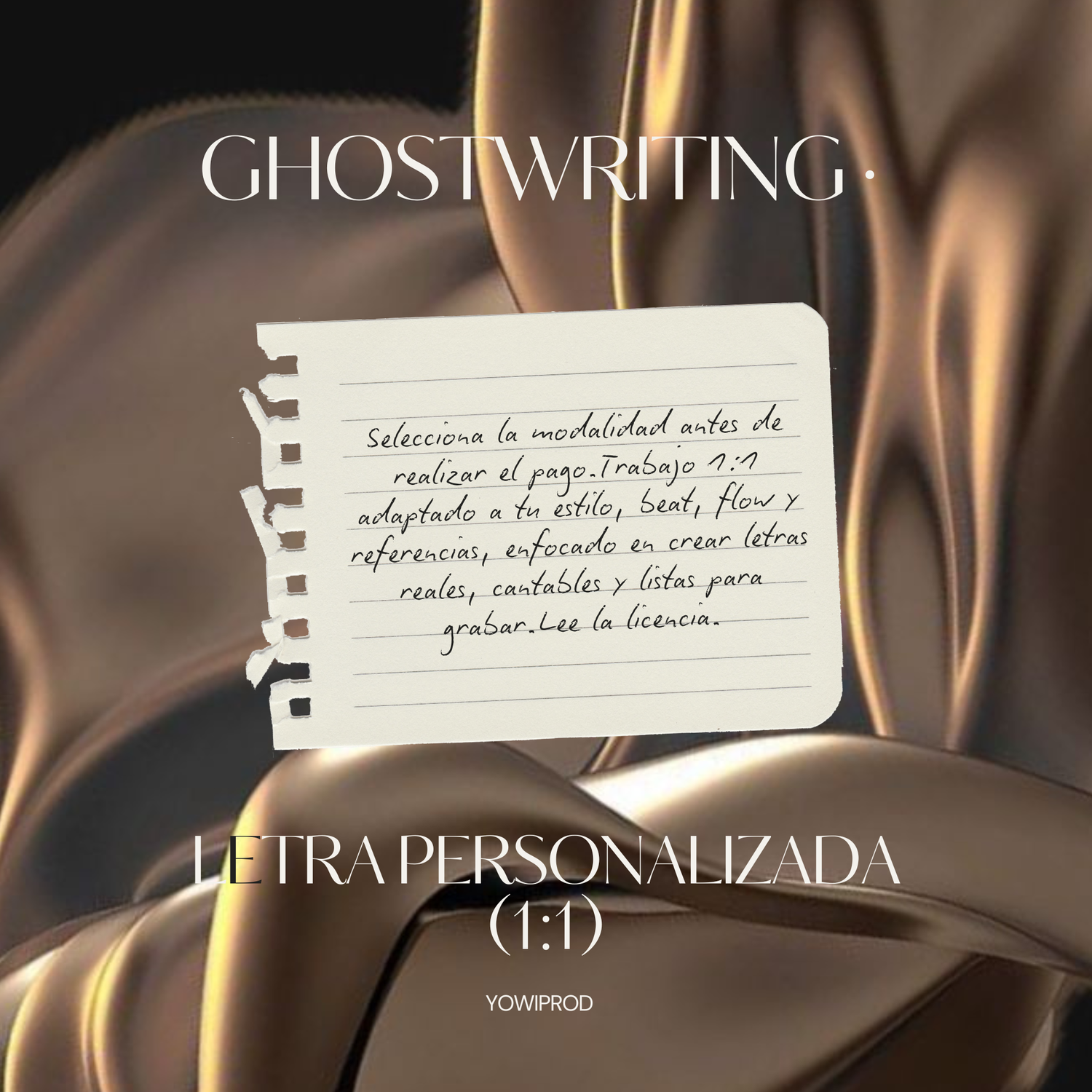 Ghostwriting de YowiProd · letra personalizada 1:1 adaptada a tu estilo, beat y flow para grabar
